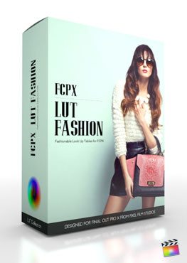 Final Cut Pro X Plugin FCPX LUT Fashion from Pixel Film Studios