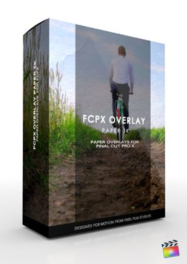 Final Cut Pro X Plugin FCPX Overlay Paper 5K from Pixel Film Studios