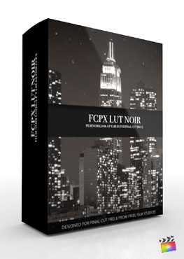 Final Cut Pro X Plugin FCPX LUT Noir from Pixel Film Studios